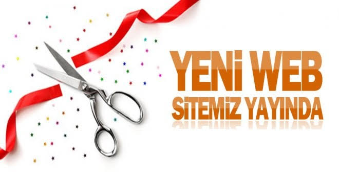 Yeni web sitemiz yayında
